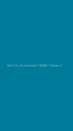 Tampilan Antarmuka Aplikasi Oke123 Link Alternatif Sbobet Terbaru - 1