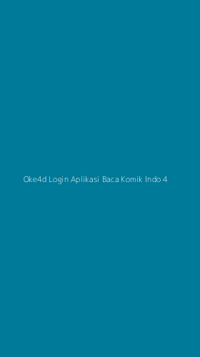 Tampilan Antarmuka Aplikasi Oke4d Login Aplikasi Baca Komik Indo - 4