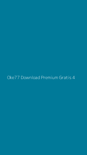 Tampilan Antarmuka Aplikasi Oke77 Download Premium Gratis - 4