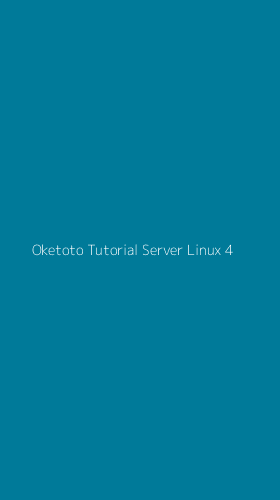 Tampilan Antarmuka Aplikasi Oketoto Tutorial Server Linux - 4