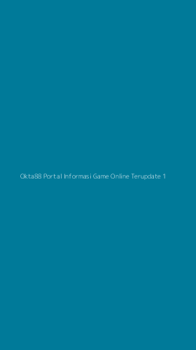Tampilan Antarmuka Aplikasi Okta88 Portal Informasi Game Online Terupdate - 1
