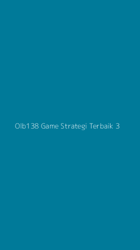Tampilan Antarmuka Aplikasi Olb138 Game Strategi Terbaik - 3