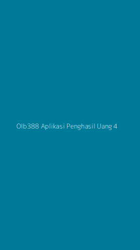 Tampilan Antarmuka Aplikasi Olb388 Aplikasi Penghasil Uang - 4