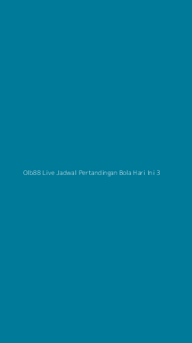Tampilan Antarmuka Aplikasi Olb88 Live Jadwal Pertandingan Bola Hari Ini - 3