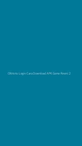 Tampilan Antarmuka Aplikasi Olbtoto Login Cara Download Apk Game Resmi - 2