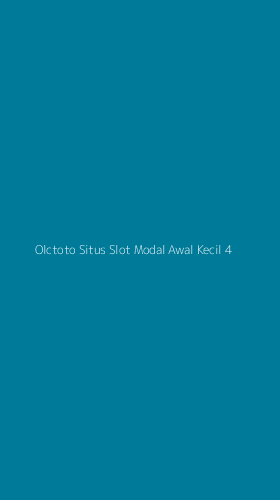 Tampilan Antarmuka Aplikasi Olctoto Situs Slot Modal Awal Kecil - 4