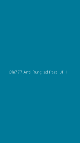Tampilan Antarmuka Aplikasi Ole777 Anti Rungkad Pasti Jp - 1