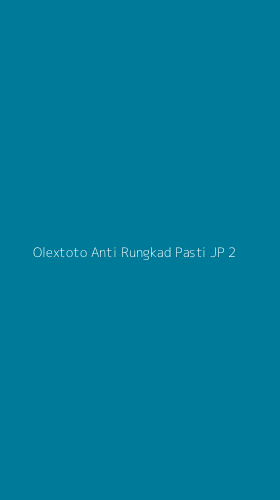 Tampilan Antarmuka Aplikasi Olextoto Anti Rungkad Pasti Jp - 2