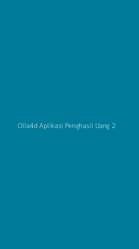 Tampilan Antarmuka Aplikasi Olla4d Aplikasi Penghasil Uang - 2