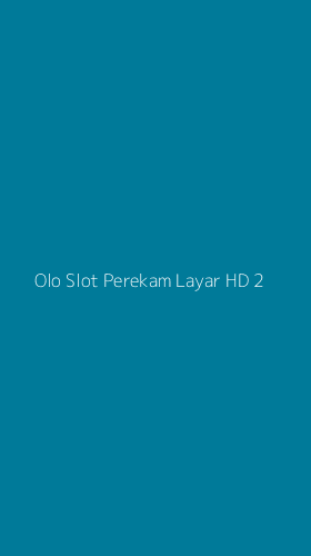 Tampilan Antarmuka Aplikasi Olo Slot Perekam Layar Hd - 2