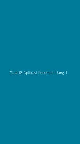 Tampilan Antarmuka Aplikasi Olo4d8 Aplikasi Penghasil Uang - 1