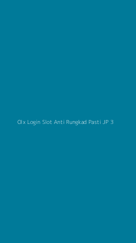Tampilan Antarmuka Aplikasi Olx Login Slot Anti Rungkad Pasti Jp - 3