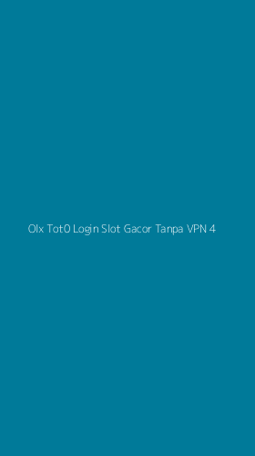 Tampilan Antarmuka Aplikasi Olx Tot0 Login Slot Gacor Tanpa Vpn - 4