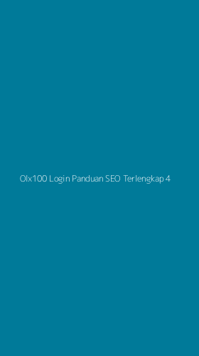 Tampilan Antarmuka Aplikasi Olx100 Login Panduan Seo Terlengkap - 4
