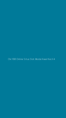 Tampilan Antarmuka Aplikasi Olx188 Online Situs Slot Modal Awal Kecil - 4