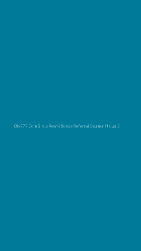 Tampilan Antarmuka Aplikasi Olx777 Com Situs Resmi Bonus Referral Seumur Hidup - 2