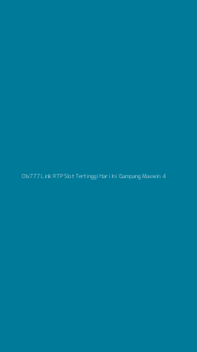 Tampilan Antarmuka Aplikasi Olx777 Link Rtp Slot Tertinggi Hari Ini Gampang Maxwin - 4