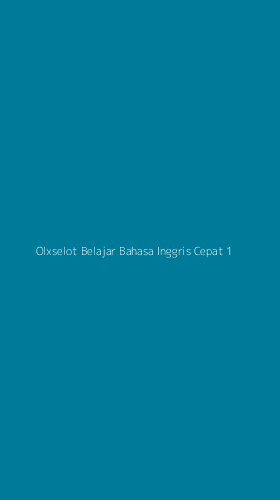 Tampilan Antarmuka Aplikasi Olxselot Belajar Bahasa Inggris Cepat - 1