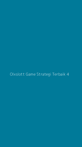 Tampilan Antarmuka Aplikasi Olxslott Game Strategi Terbaik - 4