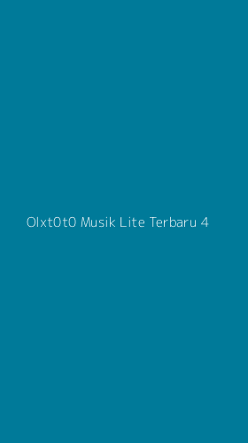 Tampilan Antarmuka Aplikasi Olxt0t0 Musik Lite Terbaru - 4