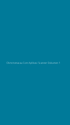 Tampilan Antarmuka Aplikasi Olxtotomacau Com Aplikasi Scanner Dokumen - 1