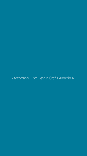 Tampilan Antarmuka Aplikasi Olxtotomacau Com Desain Grafis Android - 4