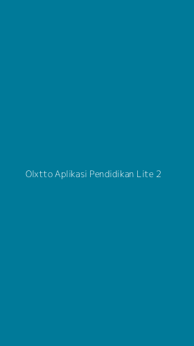 Tampilan Antarmuka Aplikasi Olxtto Aplikasi Pendidikan Lite - 2