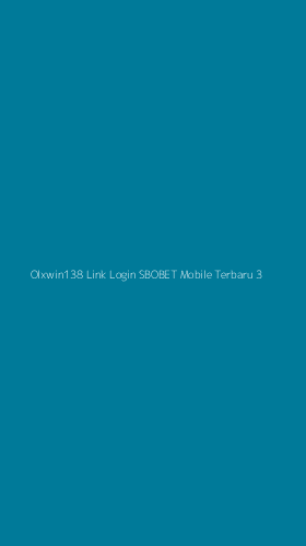 Tampilan Antarmuka Aplikasi Olxwin138 Link Login Sbobet Mobile Terbaru - 3
