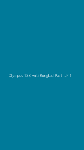 Tampilan Antarmuka Aplikasi Olympus 138 Anti Rungkad Pasti Jp - 1