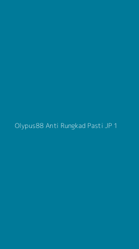 Tampilan Antarmuka Aplikasi Olypus88 Anti Rungkad Pasti Jp - 1