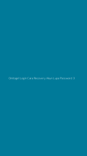 Tampilan Antarmuka Aplikasi Omtogel Login Cara Recovery Akun Lupa Password - 3