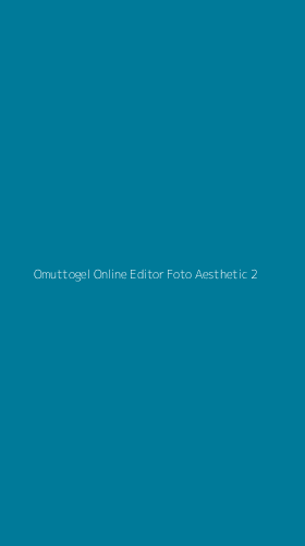 Tampilan Antarmuka Aplikasi Omuttogel Online Editor Foto Aesthetic - 2