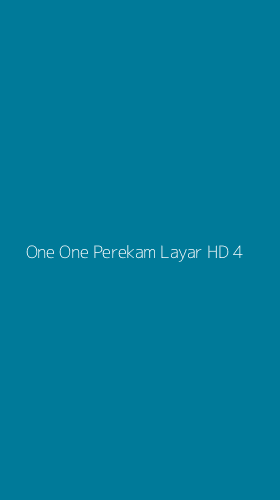 Tampilan Antarmuka Aplikasi One One Perekam Layar Hd - 4