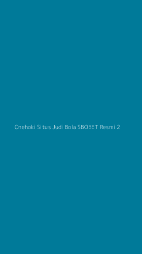Tampilan Antarmuka Aplikasi Onehoki Situs Judi Bola Sbobet Resmi - 2