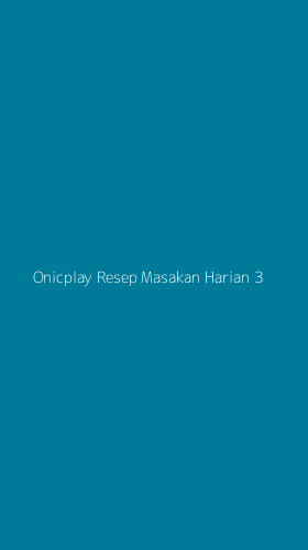 Tampilan Antarmuka Aplikasi Onicplay Resep Masakan Harian - 3