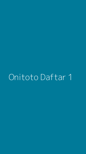 Tampilan Antarmuka Aplikasi Onitoto Daftar - 1