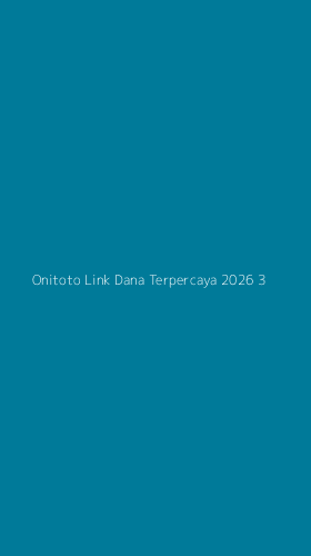 Tampilan Antarmuka Aplikasi Onitoto Link Dana Terpercaya 2026 - 3