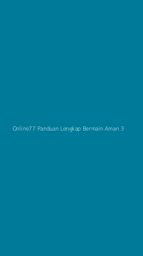 Tampilan Antarmuka Aplikasi Online77 Panduan Lengkap Bermain Aman - 3