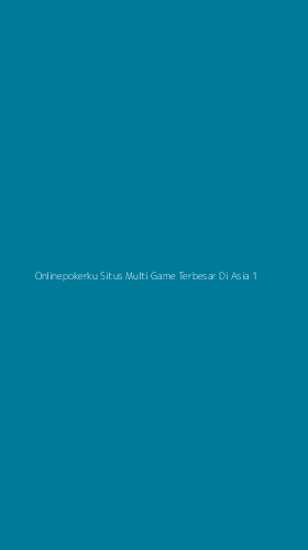 Tampilan Antarmuka Aplikasi Onlinepokerku Situs Multi Game Terbesar Di Asia - 1
