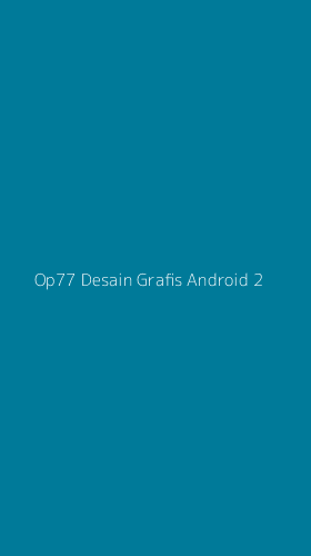 Tampilan Antarmuka Aplikasi Op77 Desain Grafis Android - 2