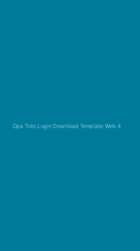 Tampilan Antarmuka Aplikasi Opa Toto Login Download Template Web - 4