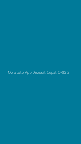 Tampilan Antarmuka Aplikasi Opratoto App Deposit Cepat Qris - 3
