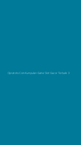 Tampilan Antarmuka Aplikasi Opratoto Com Kumpulan Game Slot Gacor Terbaik - 3