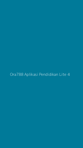 Tampilan Antarmuka Aplikasi Ora788 Aplikasi Pendidikan Lite - 4