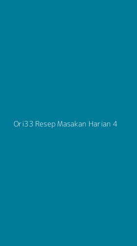 Tampilan Antarmuka Aplikasi Ori33 Resep Masakan Harian - 4