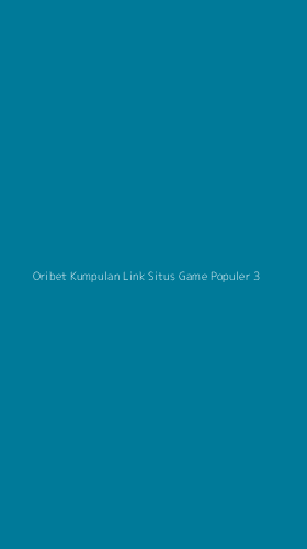 Tampilan Antarmuka Aplikasi Oribet Kumpulan Link Situs Game Populer - 3