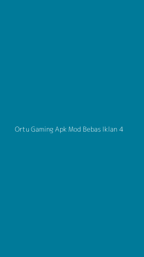 Tampilan Antarmuka Aplikasi Ortu Gaming Apk Mod Bebas Iklan - 4
