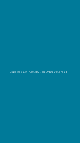 Tampilan Antarmuka Aplikasi Osakatogel Link Agen Roulette Online Uang Asli - 4