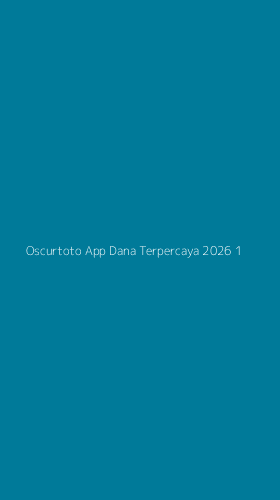 Tampilan Antarmuka Aplikasi Oscurtoto App Dana Terpercaya 2026 - 1