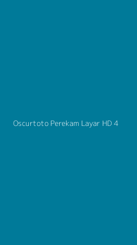 Tampilan Antarmuka Aplikasi Oscurtoto Perekam Layar Hd - 4